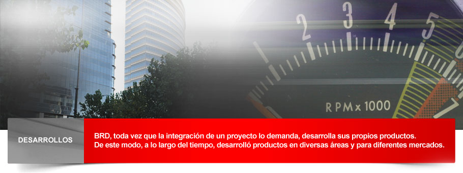 BRD, toda vez que la integración de un proyecto lo demanda, desarrolla sus propios productos. De este modo, a lo largo del tiempo, desarrolló productos en diversas áreas y para diferentes mercados.